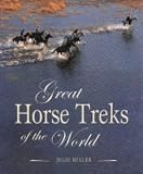  : Great Horse Treks of the World