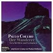 Der Wanderer. Geschichten und Gedanken. 1 CD