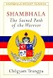 Shambhala: The Sacred Path of the Warrior (Shambhala Pocket Classics)