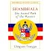 Shambhala: The Sacred Path of the Warrior