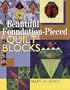 Beautiful Foundation-Pieced Quilt Blocks