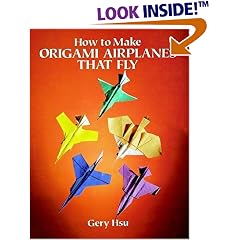 How to Make Origami Airplanes That Fly (Origami)