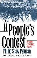 A People's Contest: The Union and Civil War 1861-1865 (Modern War Studies)