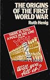 The origins of the First World War