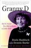 Granny D: You're Never Too Old to Raise a Little Hell