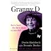 Granny D: You're Never Too Old to Raise a Little Hell