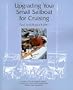 Upgrading Your Small Sailboat for Cruising