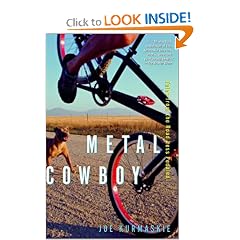 Metal Cowboy: Tales from the Road Less Pedaled