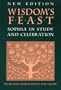 Wisdom's Feast: Sophia in Study and Celebration