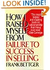 How I Raised Myself from Failure to Success in Selling