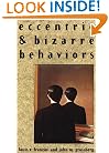 Eccentric and Bizarre Behaviors