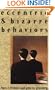 Eccentric and Bizarre Behaviors