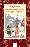 Muminvaters  Jugend - Tove Jansson