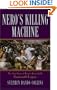 Nero's Killing Machine: The True Story of Rome's Remarkable 14th Legion (Roman Legions)