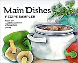 Main Dishes: Recipe Sampler from the Amish-Country Cookbook Series