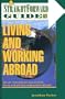Straightforward Guide To Living And Working Abroad