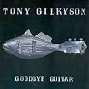 Image of album by Tony Gilkyson
