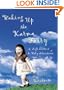 Waking Up the Karma Fairy: Life Lessons and Other Holy Adventures