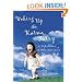 Waking Up the Karma Fairy: Life Lessons and Other Holy Adventures