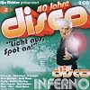Disco Inferno: Disco mit Ilja Richter