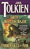Smith of Wootton Major. Farmer Giles of Ham