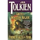 Smith of Wootton Major and Farmer Giles of Ham by  J.R.R. Tolkien