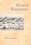 Blessed Resistance
