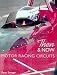 Motor Racing Circuits in England Then and Now