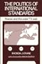 The Politics of International Standards: France and the Color TV War (Communication and Information Science)