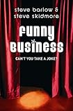 Funny business