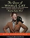 The Queen of Whale Cay