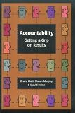 Accountability: Getting a Grip on Results