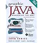 Graphic Java 1.1: Mastering the AWT