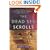 The Dead Sea Scrolls: The Essential Guide to Their Origin, Meaning and Significance