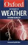 A Dictionary of Weather (Oxford Paperback Reference)