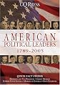 American Political Leaders 1789-2005 (American Leaders)