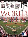 World Series (DK Eyewitness Books)