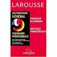 Dictionnaire g�n�ral: Fran�ais-allemand/Deutsch-Franz�sisch