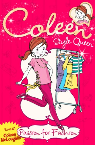 Passion for Fashion (Coleen Style Queen, Book 1)