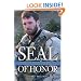 Seal of Honor: Operation Red Wings and the Life of Lt. Michael P. Murphy, USN