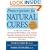 Prescription for Natural Cures: A Self-Care Guide for Treating Health Problems with Natural Remedies Including Diet and Nutrition, Nutritional Supplements, Bodywork, and More