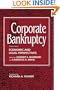 Corporate Bankruptcy: Economic and Legal Perspectives