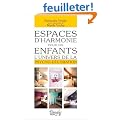 Espaces d'Harmonie pour les Enfants - l'Univers de la Psycho-D�coration