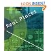 Real Places: An Unconventional Guide to America's Generic Landscape