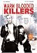 Search : Warm Blooded Killers
