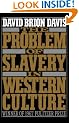 The Problem of Slavery in Western Culture (Oxford Paperbacks)