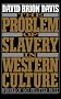 The Problem of Slavery in Western Culture (Oxford Paperbacks)