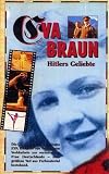 Eva Braun: Her Life with Adolf Hitler [VHS]