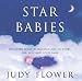 Star Babies: Discover What the Signs Have in Store for You and Your Baby
