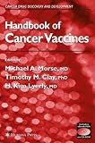 Handbook of Cancer Vaccines (Cancer Drug Discovery and Development)